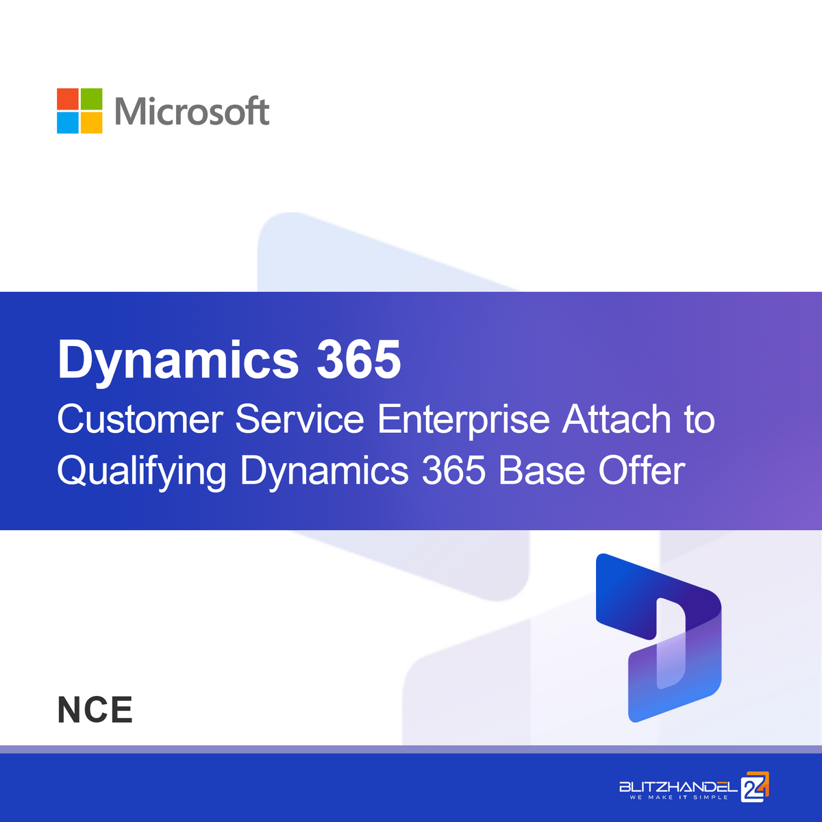 Dynamics 365 Customer Service Professional à associer à une offre de base Dynamics 365 éligible (NCE)
